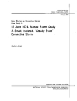 Case Studies on Convective Storms / Case Study 9, 13 June 1974: Mature Storm Study a Small, Isolated, "Steady State" Convective Storm