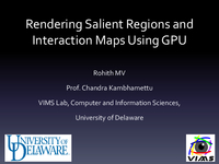 Rendering salient regions and interaction maps using GPU