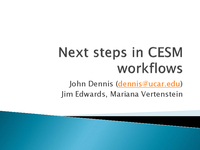Next steps in CESM workflows [presentation]