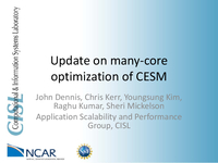 Update on many-core optimizations of CESM